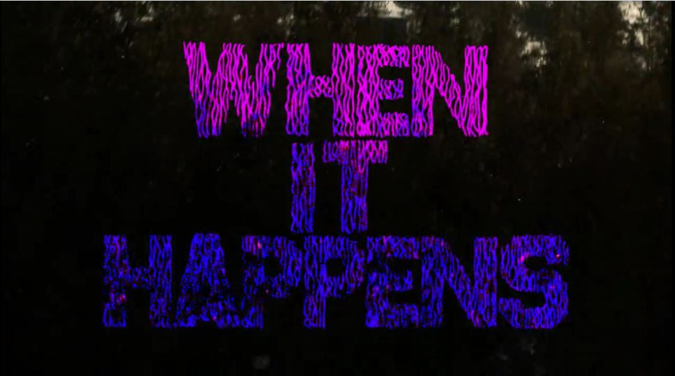 Flanel "When It Happens" teaser