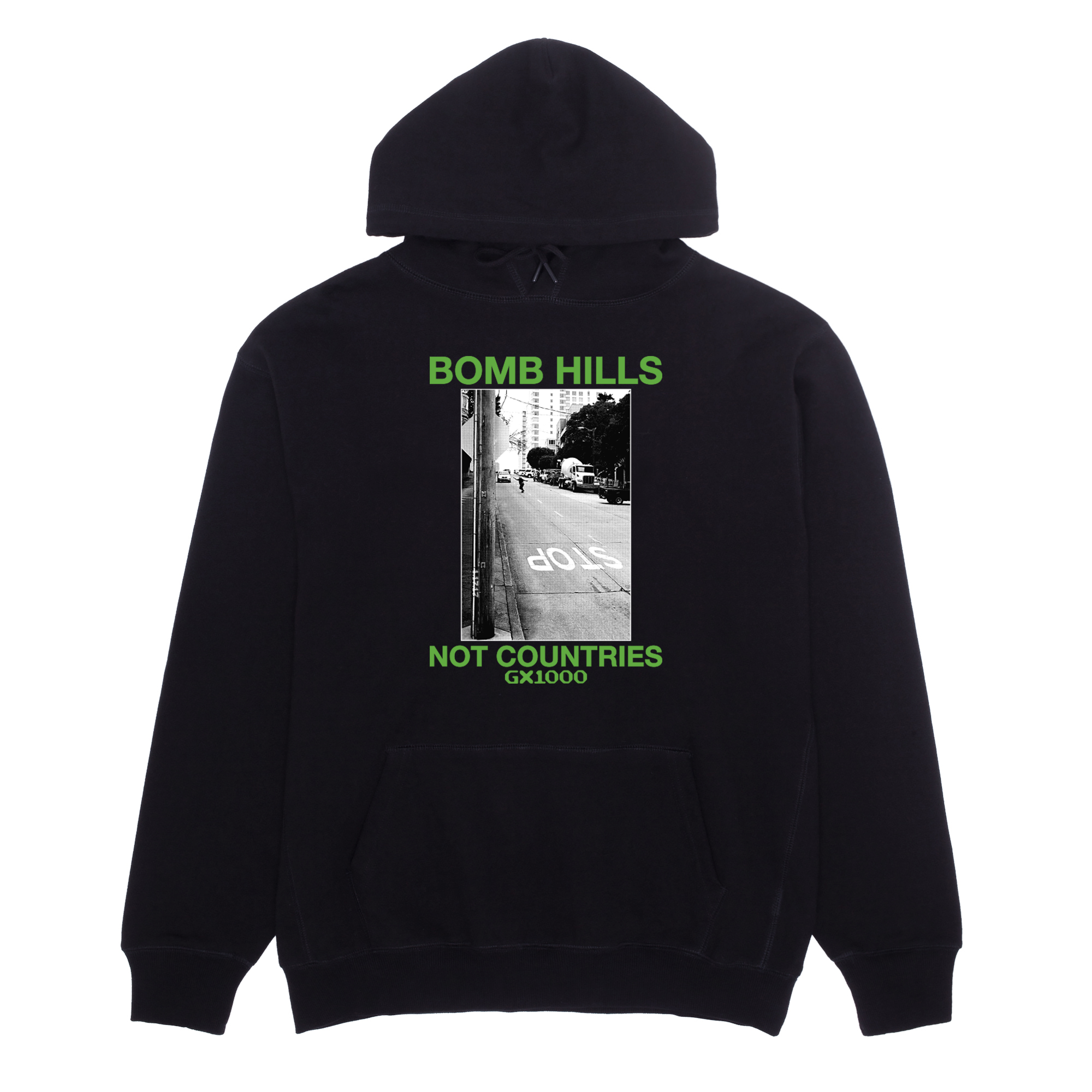 GX1000 Bomb Hills Not Countries Hoodie - People Skate and Snowboard